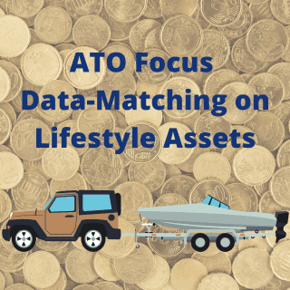 ATO’s Data-Matching Programme Continues to Focus on Lifestyle Asset Purchases